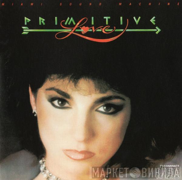 Miami Sound Machine  - Primitive Love