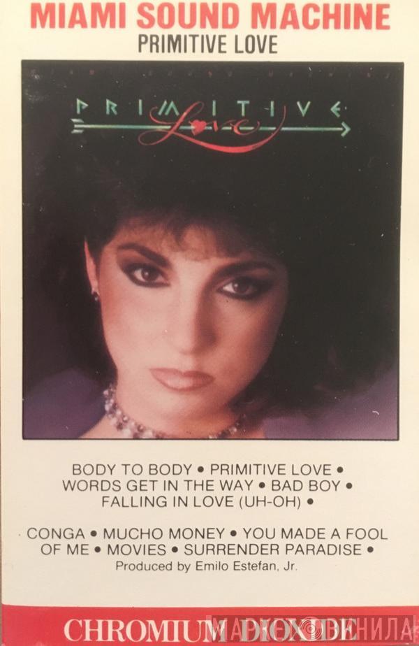  Miami Sound Machine  - Primitive Love