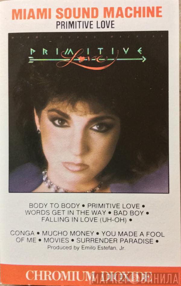  Miami Sound Machine  - Primitive Love