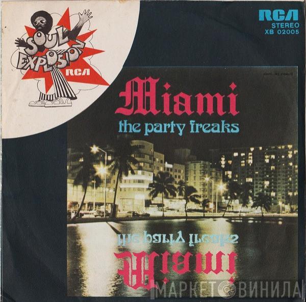 Miami - The Party Freaks