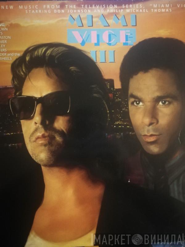  - Miami Vice III