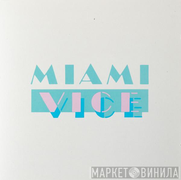  - Miami Vice - Music From The Television Series