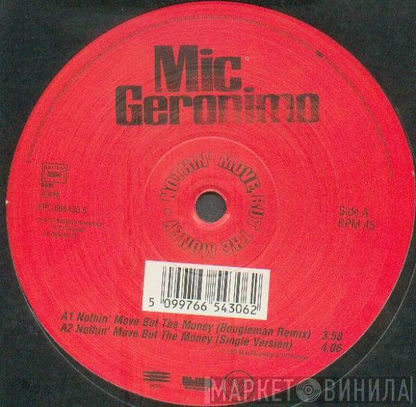  Mic Geronimo  - Nothin' Move But The Money