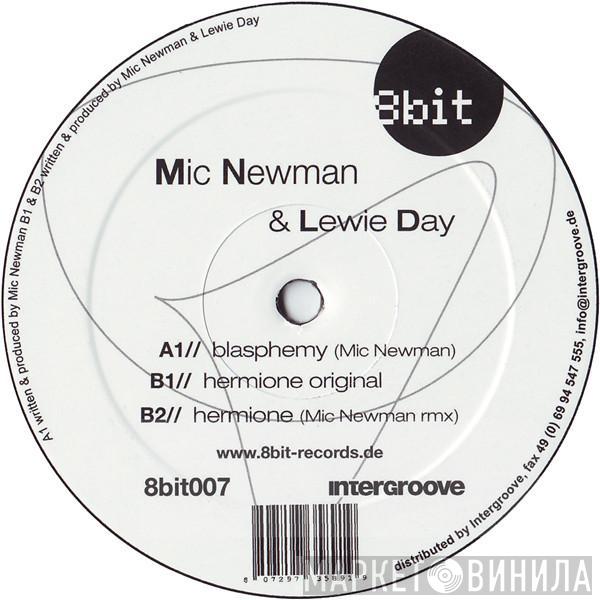 Mic Newman, Lewie Day - Hermione