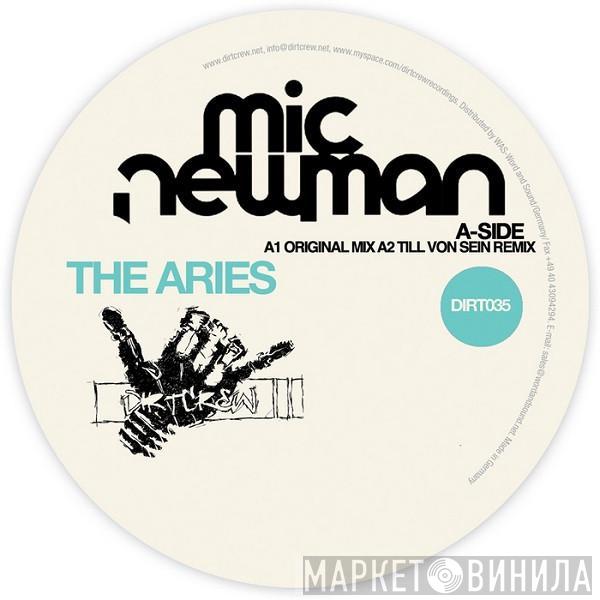 Mic Newman - The Aries