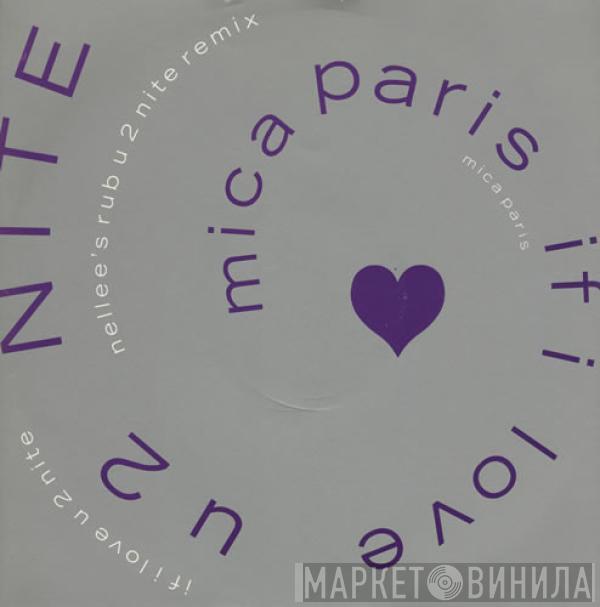 Mica Paris - If I Love U 2 Nite