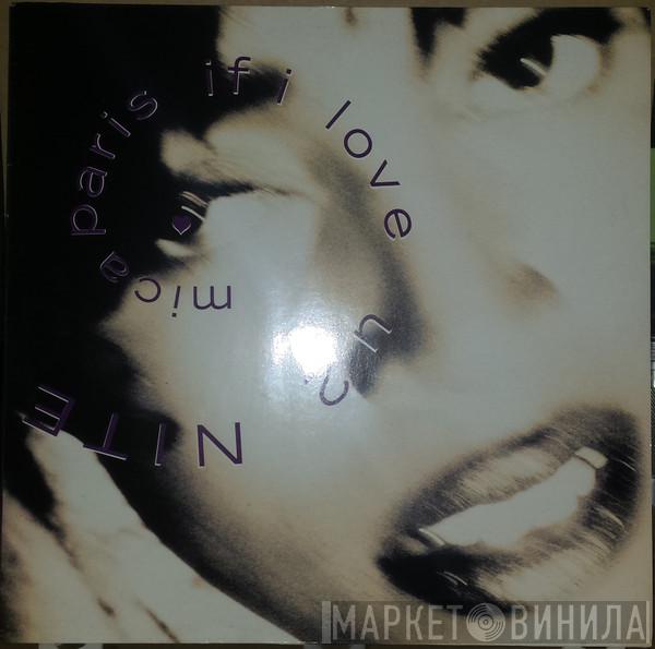  Mica Paris  - If I Love U 2 Nite