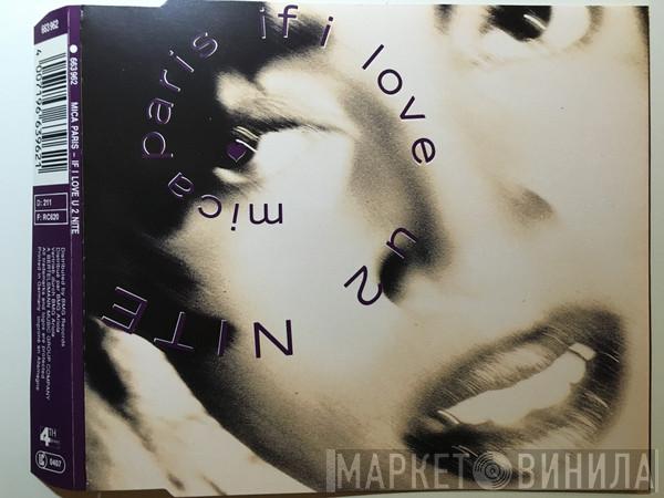  Mica Paris  - If I Love U 2 Nite