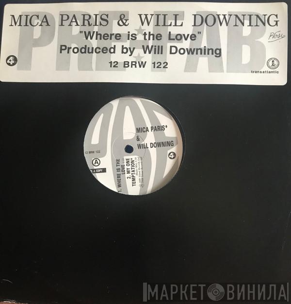 Mica Paris, Will Downing - Where Is The Love