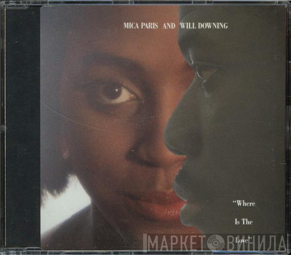 Mica Paris, Will Downing - Where Is The Love