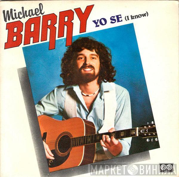 Michaël Barry - Yo Se = I Know