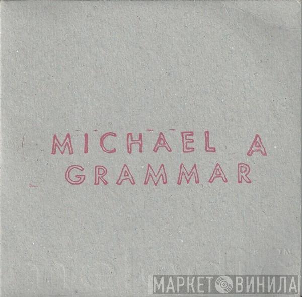 Michael A Grammar - Random Vision EP