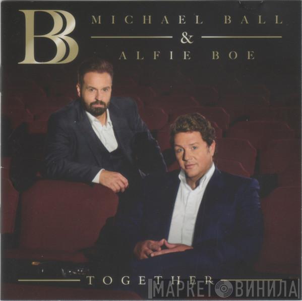 Michael Ball, Alfie Boe - Together