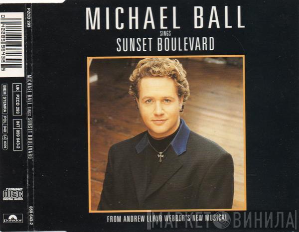 , Michael Ball  Andrew Lloyd Webber  - Sunset Boulevard