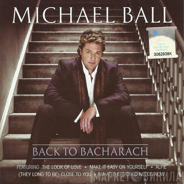 Michael Ball - Back To Bacharach