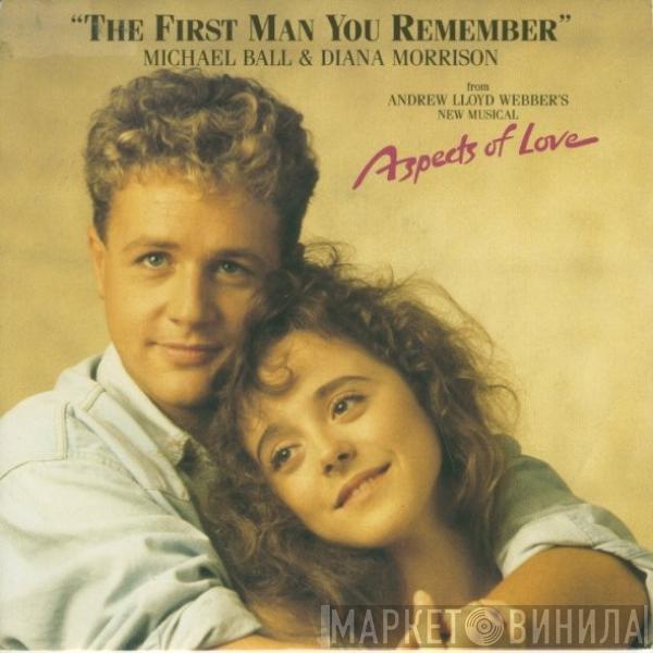 Michael Ball, Diana Morrison, Andrew Lloyd Webber - The First Man You Remember