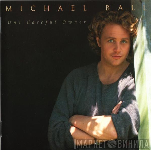 Michael Ball - One Careful Owner