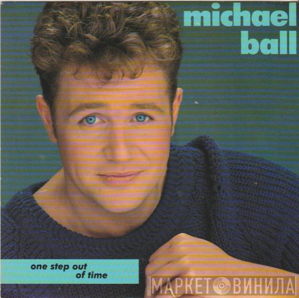 Michael Ball - One Step Out Of Time