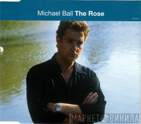 Michael Ball - The Rose