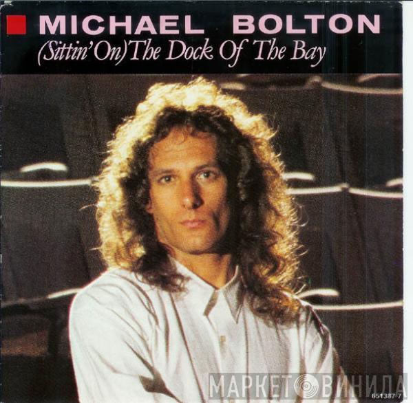 Michael Bolton - (Sittin' On) The Dock Of The Bay