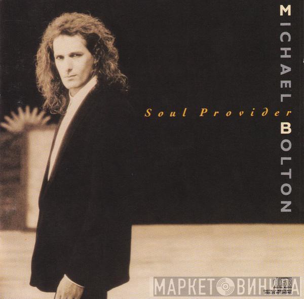  Michael Bolton  - Soul Provider