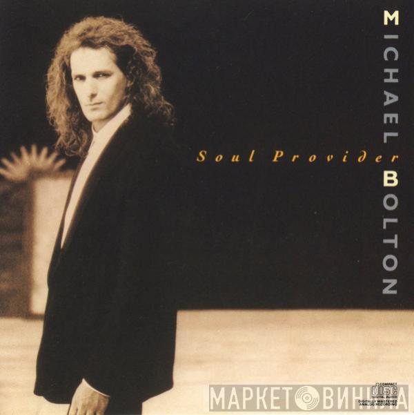  Michael Bolton  - Soul Provider
