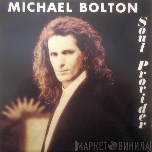  Michael Bolton  - Soul Provider