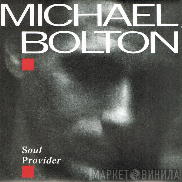  Michael Bolton  - Soul Provider