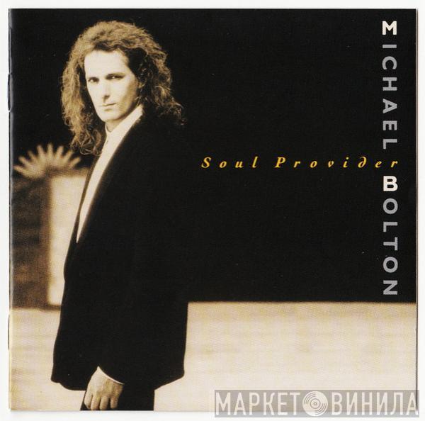  Michael Bolton  - Soul Provider