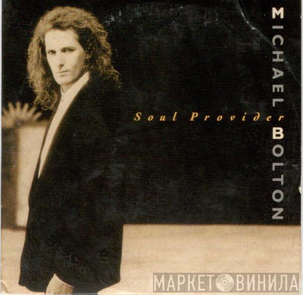  Michael Bolton  - Soul Provider