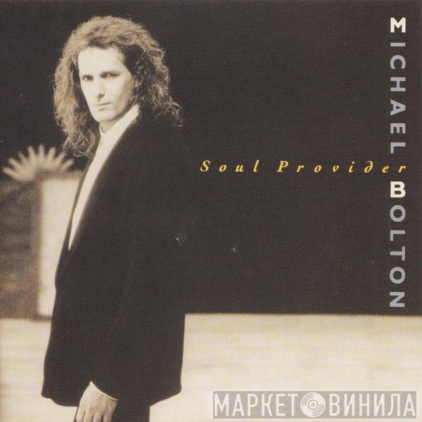  Michael Bolton  - Soul Provider