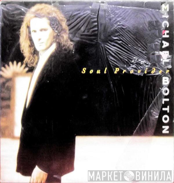  Michael Bolton  - Soul Provider