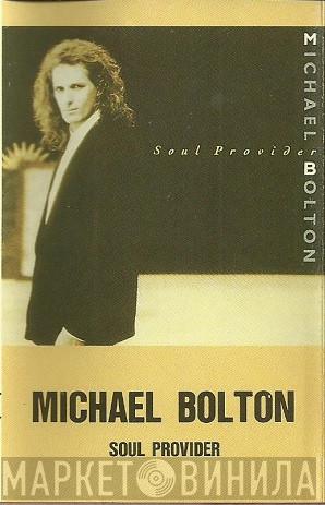  Michael Bolton  - Soul Provider