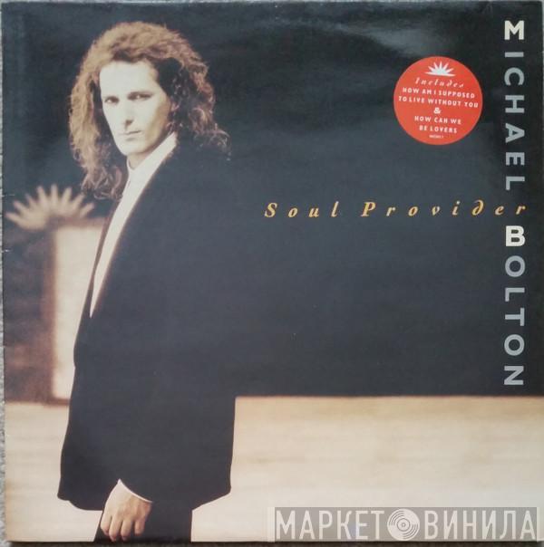  Michael Bolton  - Soul Provider