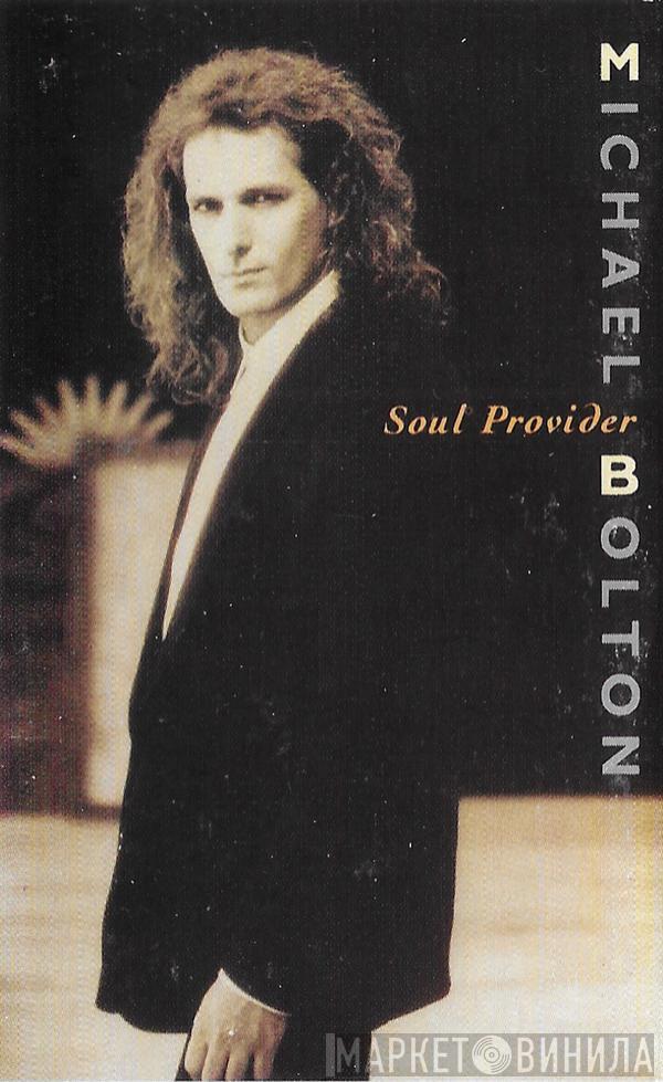  Michael Bolton  - Soul Provider