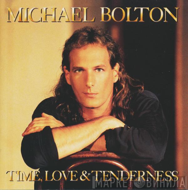  Michael Bolton  - Time, Love & Tenderness