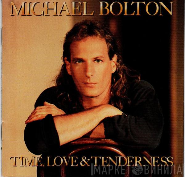  Michael Bolton  - Time, Love & Tenderness