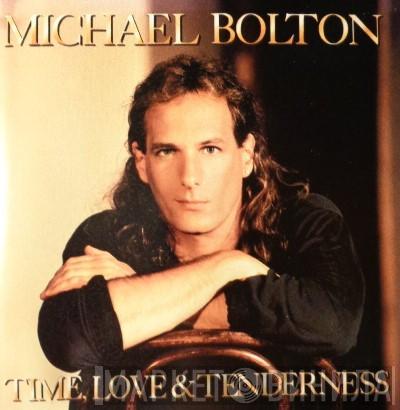  Michael Bolton  - Time, Love & Tenderness