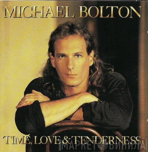  Michael Bolton  - Time, Love & Tenderness