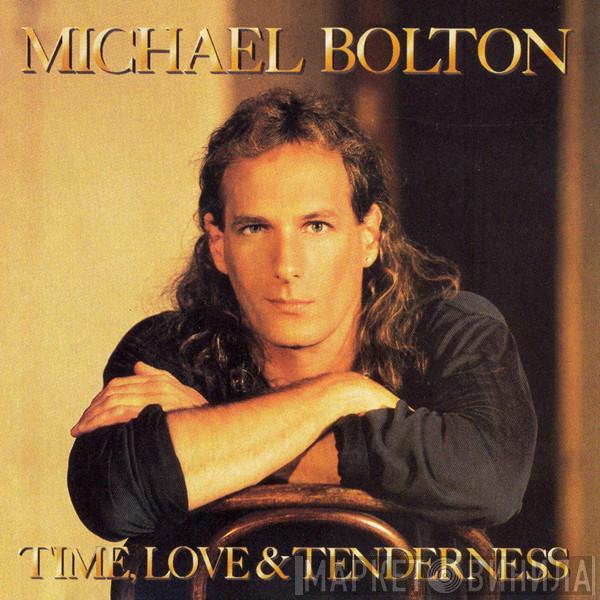  Michael Bolton  - Time, Love & Tenderness