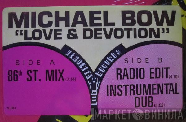 Michael Bow - Love & Devotion