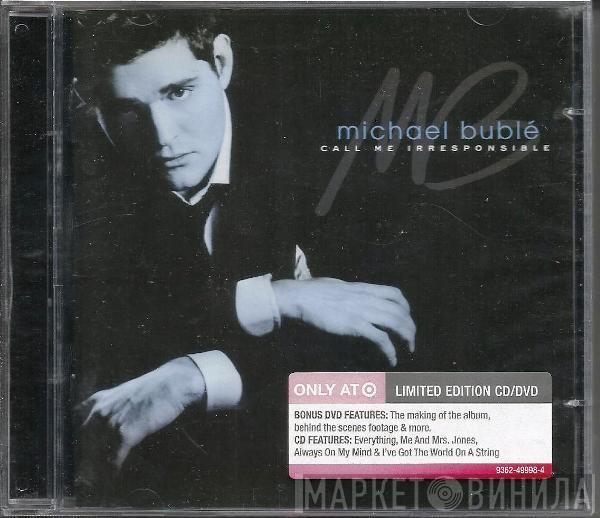  Michael Bublé  - Call Me Irresponsible
