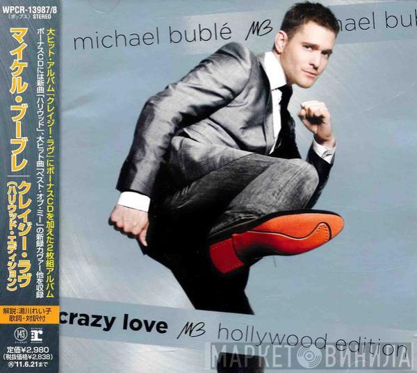  Michael Bublé  - Crazy Love (Hollywood Edition)