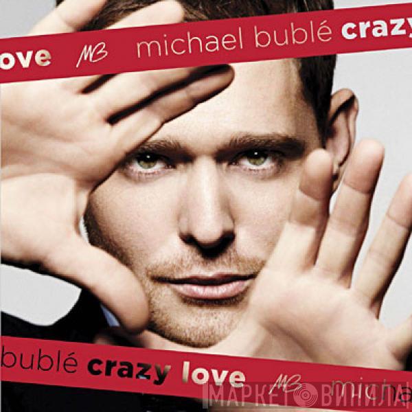 Michael Bublé - Crazy Love
