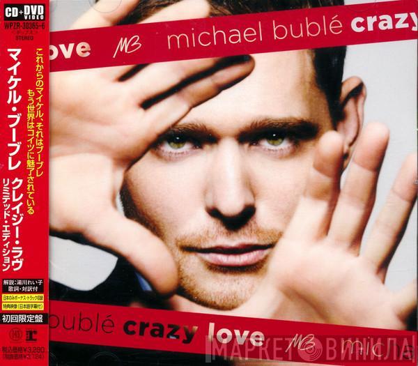  Michael Bublé  - Crazy Love