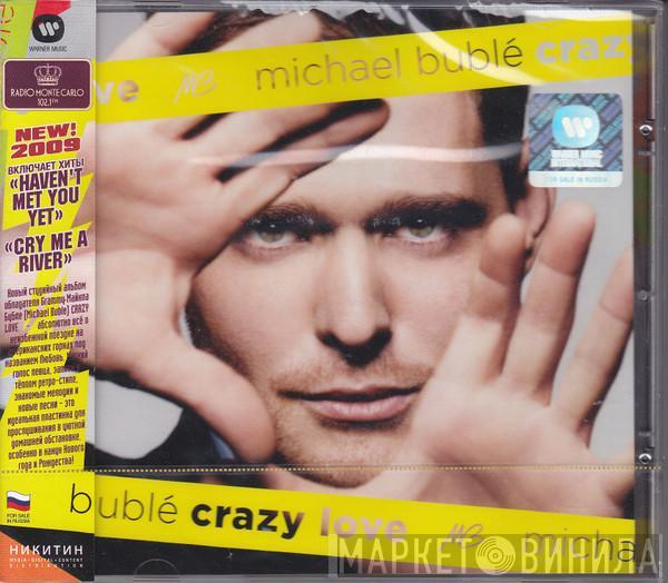  Michael Bublé  - Crazy Love