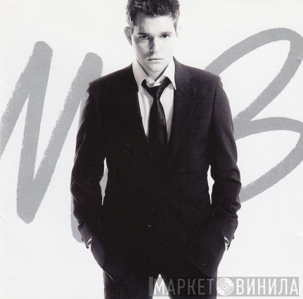 Michael Bublé - It's Time