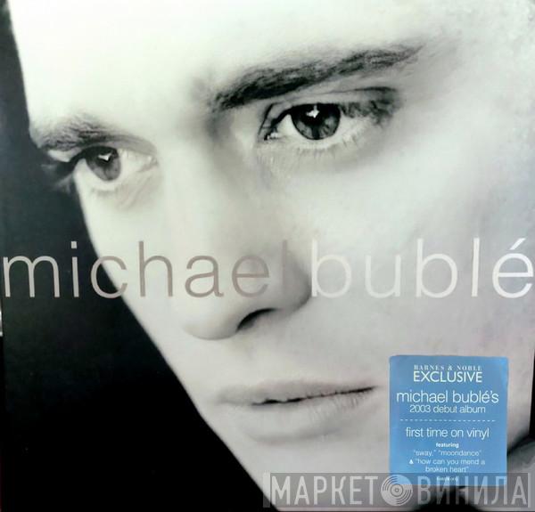  Michael Bublé  - Michael Bublé
