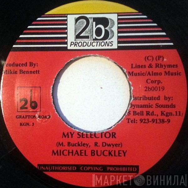 Michael Buckley  - My Selector