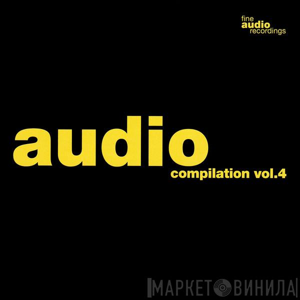 Michael Burkat - Audio Compilation Vol.4